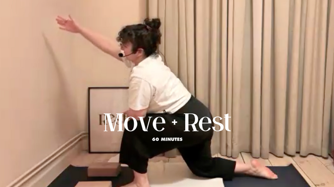 Move + Rest | 60 mins
